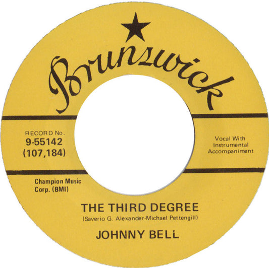 Johnny Bell - The Third Degree (7", Single, RE, Unofficial)