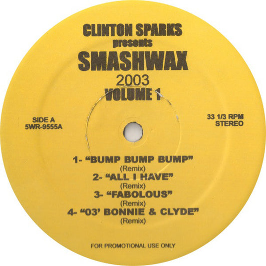 Clinton Sparks - Presents Smashwax 2003 Volume 1 (12", Promo)