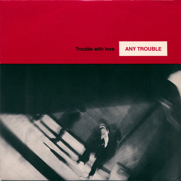 Any Trouble - Trouble With Love (7