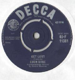 Eden Kane - Get Lost (7", Single, 4-P)