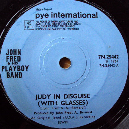 John Fred & His Playboy Band - Judy In Disguise (With Glasses) (7