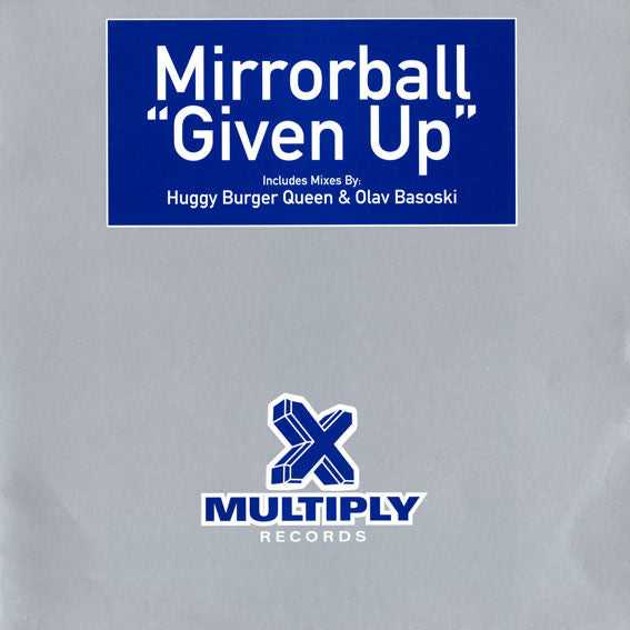Mirrorball - Given Up (12