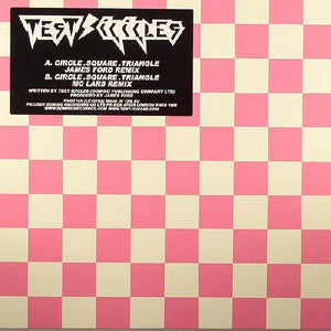 Test Icicles - Circle. Square. Triangle (Remixes) (7")