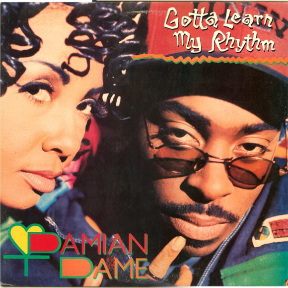 Damian Dame - Gotta Learn My Rhythm (12