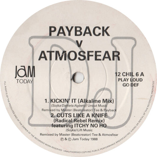 Payback (6) V Atmosfear / Atmosfear V Payback (6) - Kickin' It / Cuts Like A Knife (12")