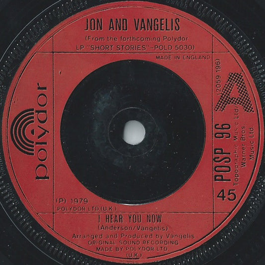 Jon And Vangelis* - I Hear You Now (7", Single, Com)