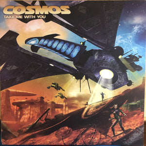 Cosmos - Take Me With You (12")