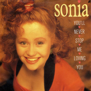 Sonia - You'll Never Stop Me Loving You (7", Single)