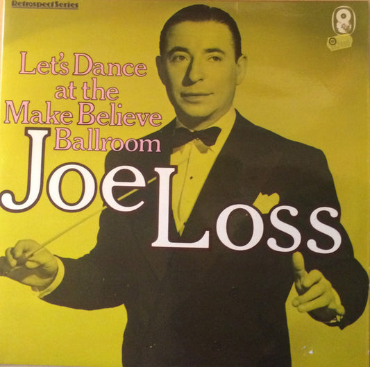 Joe Loss - Let's Dance At The Make Believe Ballroom (2xLP, Comp, Mono)