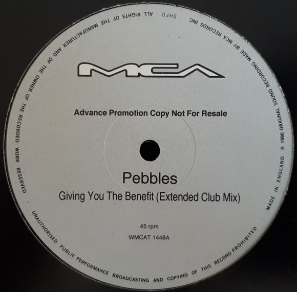 Pebbles - Giving You The Benefit (12
