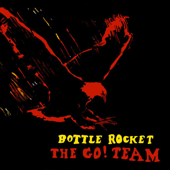 The Go! Team - Bottle Rocket (7