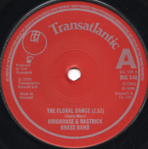 Brighouse & Rastrick Brass Band* - The Floral Dance (7", Single, Sol)