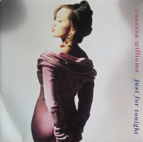Vanessa Williams - Just For Tonight (7", Single)
