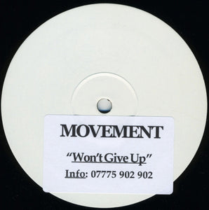 Movement (5) - Won't Give Up (12", S/Sided)