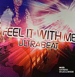 Ultrabeat - Feel It With Me (12")