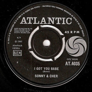 Sonny & Cher - I Got You Babe (7", Single)