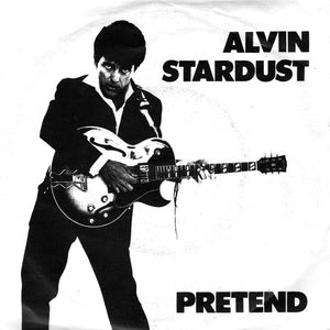 Alvin Stardust - Pretend (7", Sol)
