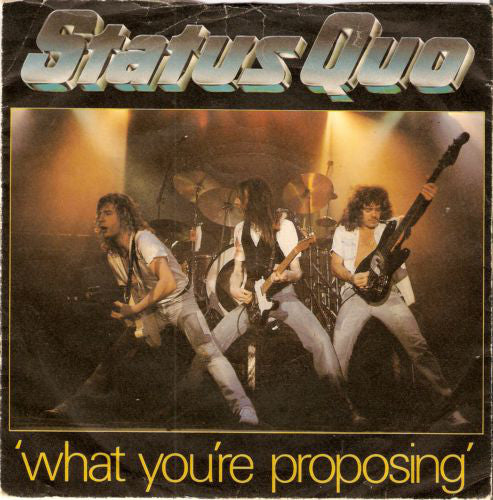 Status Quo - What You're Proposing (7