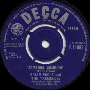 Brian Poole And The Tremeloes* - Someone, Someone (7", Single)