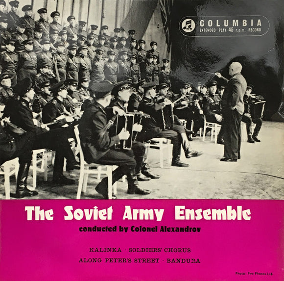 The Soviet Army Ensemble* - The Soviet Army Ensemble Conducted By Colonel Alexandrov - Kalinka (7