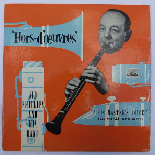 Sid Phillips And His Band* - Hors D'Oeuvres (10")