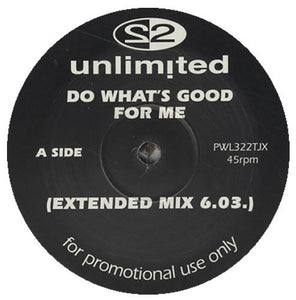 2 Unlimited - Do What's Good For Me (12", Promo)