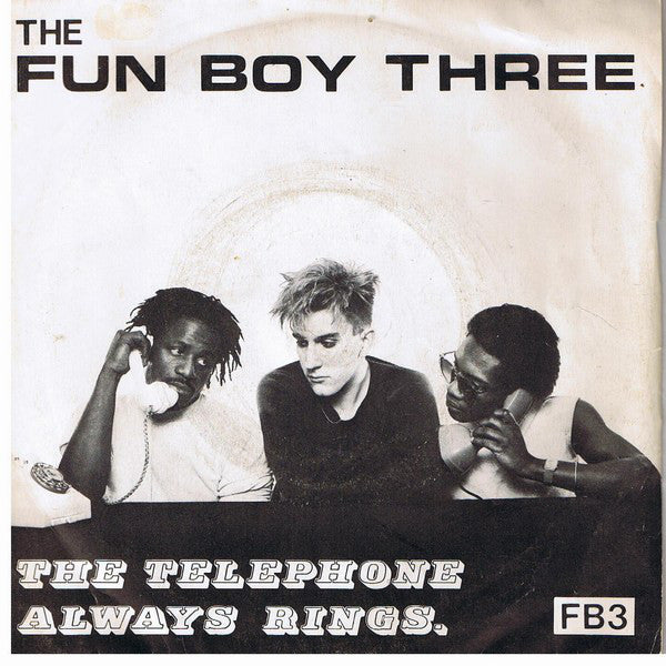 The Fun Boy Three* - The Telephone Always Rings (7", Single, Blu)