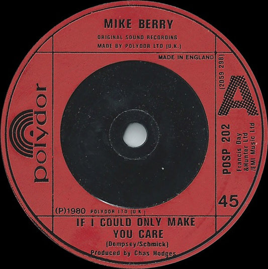 Mike Berry - If I Could Only Make You Care (7", Single)