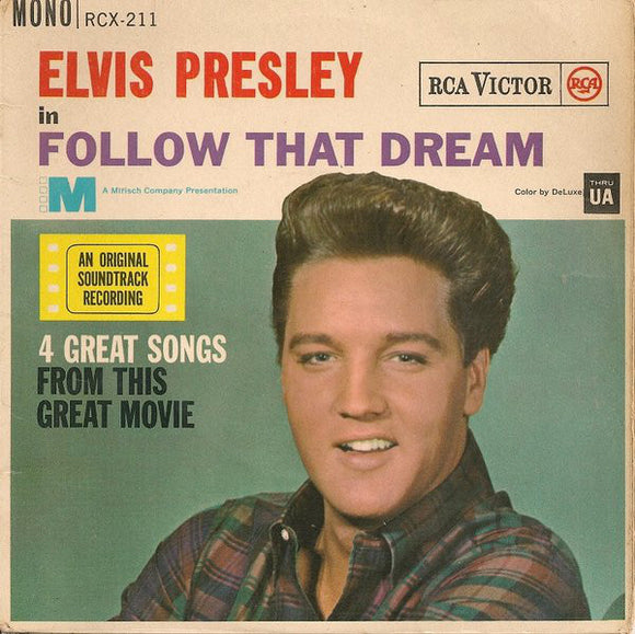 Elvis Presley - Follow That Dream (7