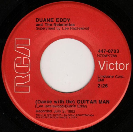 Duane Eddy And The Rebelettes* - (Dance With The) Guitar Man / Boss Guitar (7")