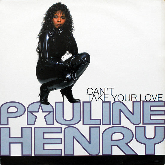Pauline Henry - Can't Take Your Love (12