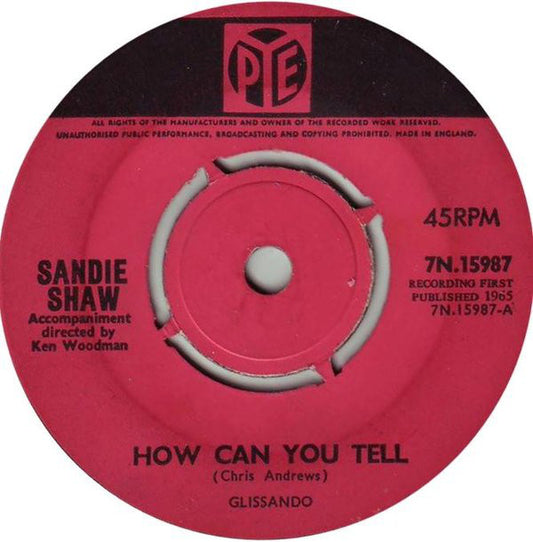 Sandie Shaw - How Can You Tell / If You Ever Need Me (7", Single)