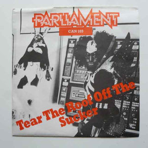 Parliament - Give Up The Funk (Tear The Roof Off The Sucker) (7", Single, RE, 4-P)