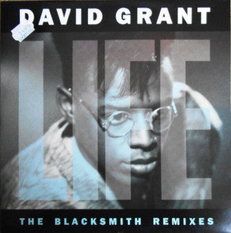 David Grant - Life (The Blacksmith Remixes) (12