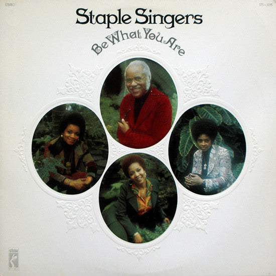 The Staple Singers - Be What You Are (LP, Album, Son)