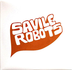 Savile Robots - Am-Trax (12")