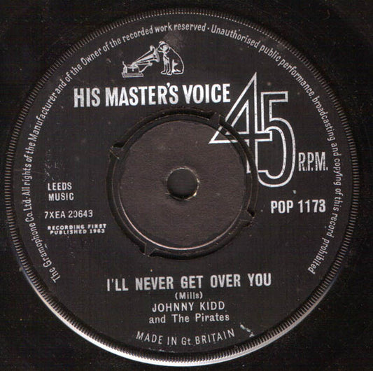 Johnny Kidd And The Pirates* - I'll Never Get Over You (7", Single)