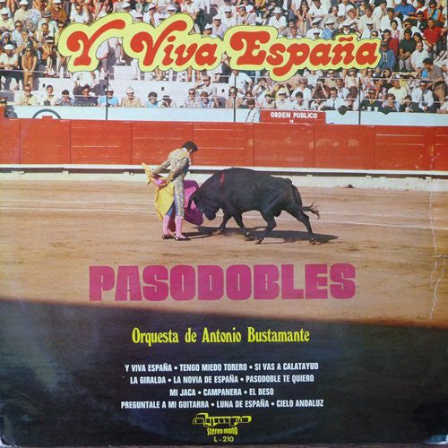 Orquesta De Antonio Bustamante - Y Viva España Pasodobles (LP)
