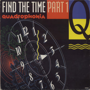 Quadrophonia - Find The Time (Part 1) (12")