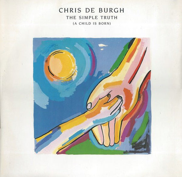 Chris de Burgh - The Simple Truth (A Child Is Born) (12