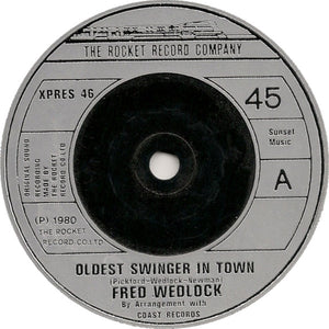 Fred Wedlock - Oldest Swinger In Town (7", Single)