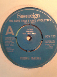 Virginia McKenna / Sovereign Collection - The Love That I Have (Violette) / Homage To Renoir (7", Single, Promo)