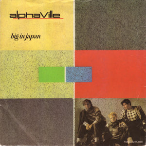 Alphaville - Big In Japan (7", Single, Sol)