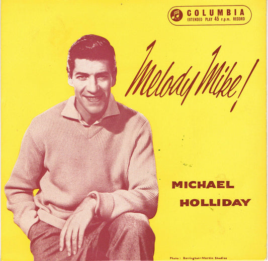 Michael Holliday - Melody Mike! (7", EP)
