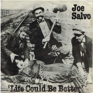 Joe Salvo - Life Could Be Better (7")