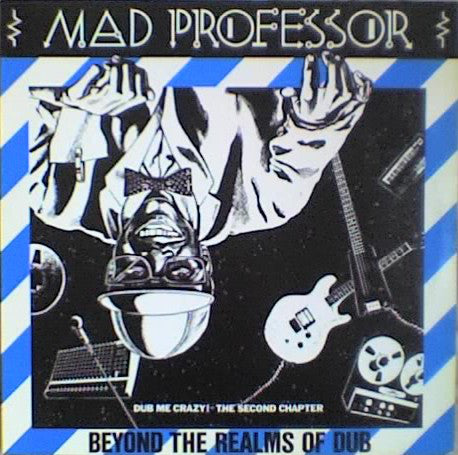 Mad Professor - Beyond The Realms Of Dub (Dub Me Crazy! The Second Chapter) (LP, Album)