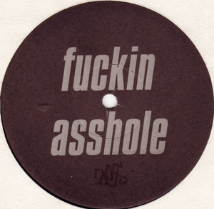 Peter Presta - Fuckin Asshole (12", Unofficial)
