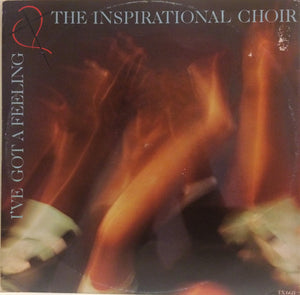 The Inspirational Choir - I've Got A Feeling (12")