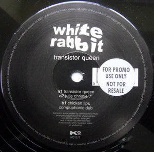 The White Rabbit - Transistor Queen (12")