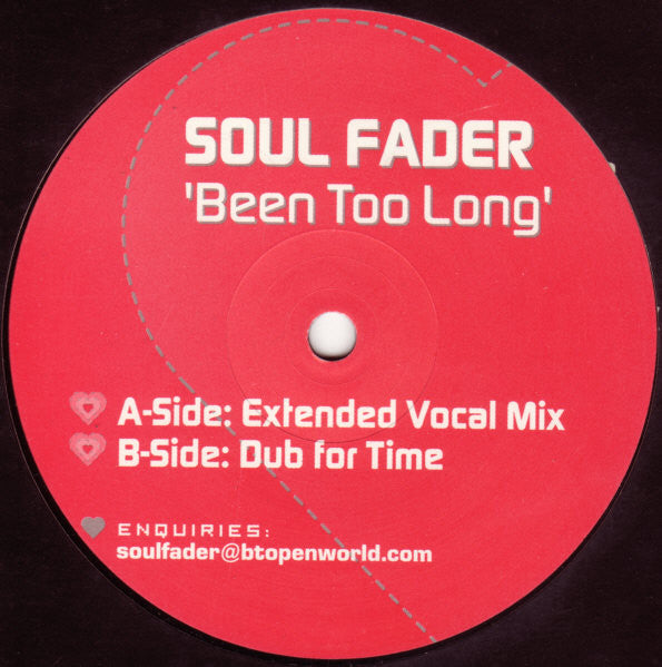 Soul Fader - Been Too Long (12")